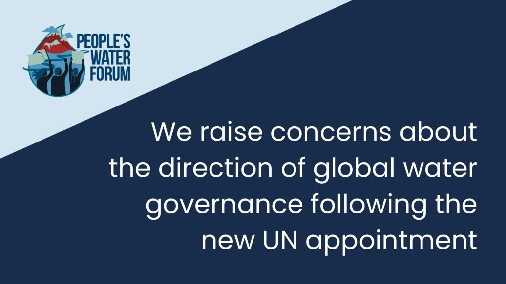 We raise concerns about the direction of global water governance following the new UN&nbsp;appointment